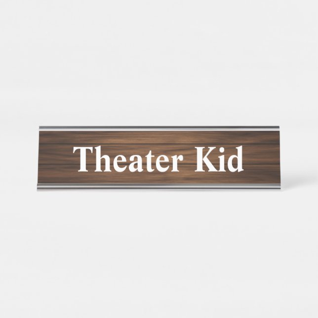 Theater Kid Retro Wood Grain Paneling Funny Quote Desk Name Plate (Front)