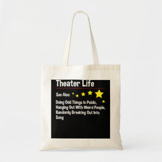Theater Life - Actor Actress Theater Acting Drama  Tote Bag
