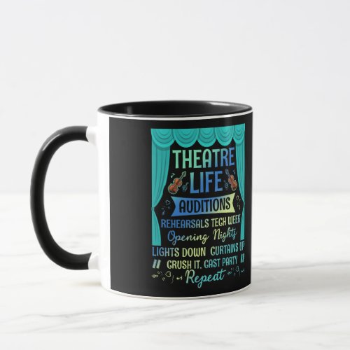Theater Life Auditions Nerd Actor Musical Theater Mug