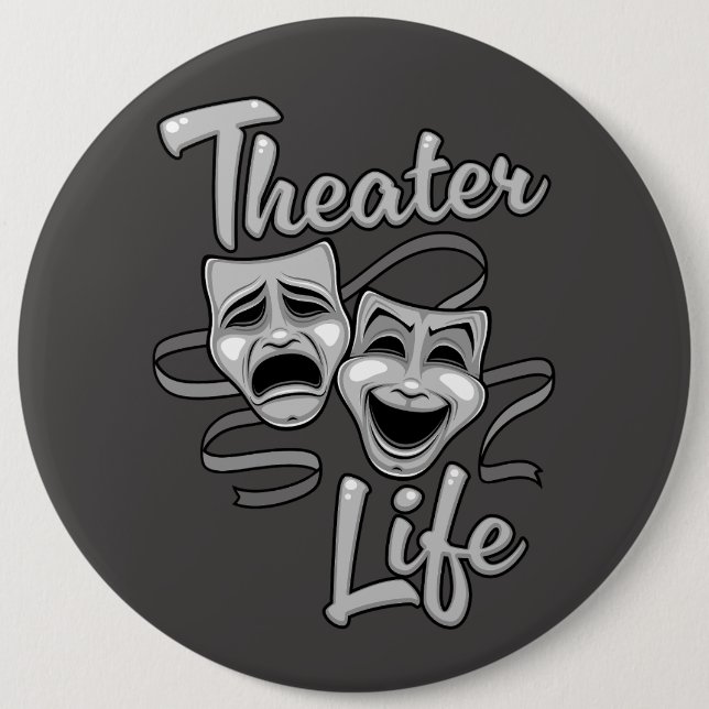 Theater Life Comedy and Tragedy Masks Button (Front)