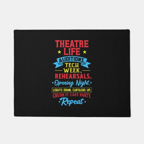 Theater Life For Actor Doormat