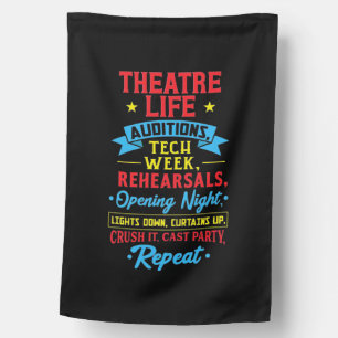 Theater Life For Actor House Flag