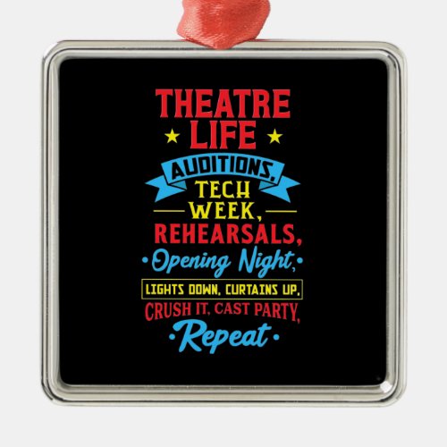 Theater Life For Actor Metal Ornament