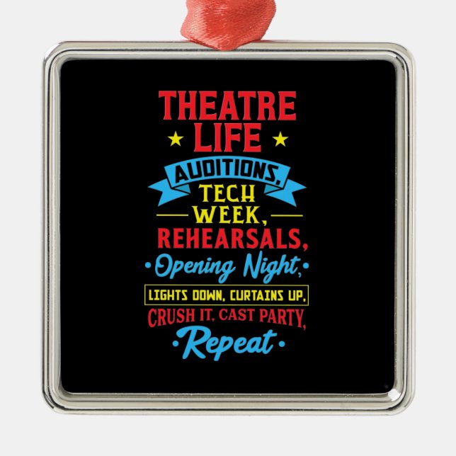 Theater Life For Actor Metal Ornament (Front)