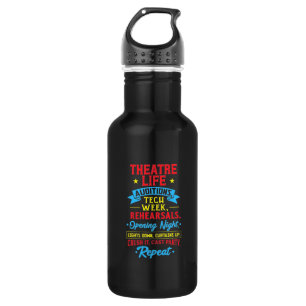 Theater Life For Actor Stainless Steel Water Bottle