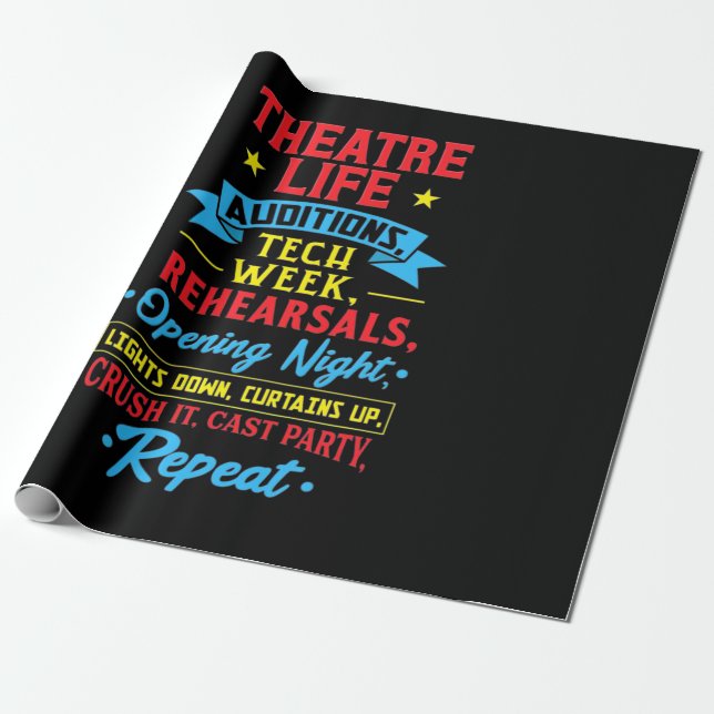 Theater Life For Actor Wrapping Paper (Unrolled)