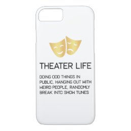 Theater Life Funny Broadway Musical Theater iPhone 8/7 Case