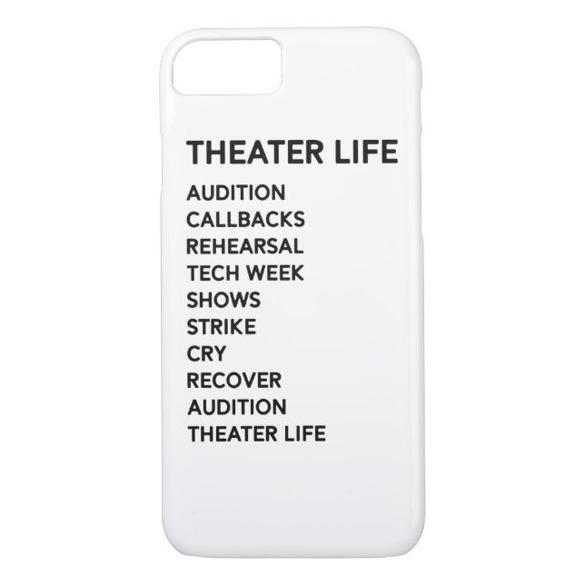 Theater Life Funny Drama Broadway Musical Theater Case-Mate iPhone Case (Back)