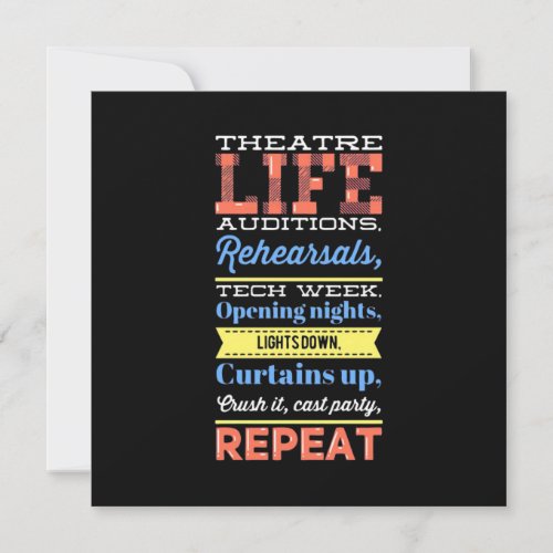 Theater Life Repeat Invitation