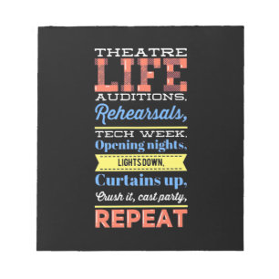 Theater Life Repeat Notepad
