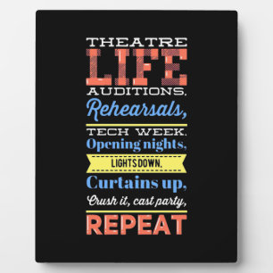 Theater Life Repeat Plaque