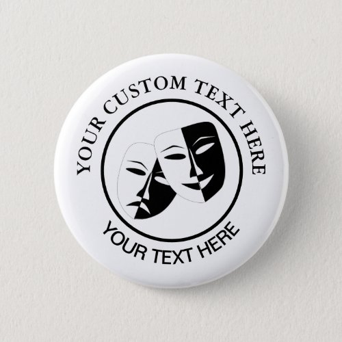 Theater Mask Comedy Tragedy Black White Custom 2 Button