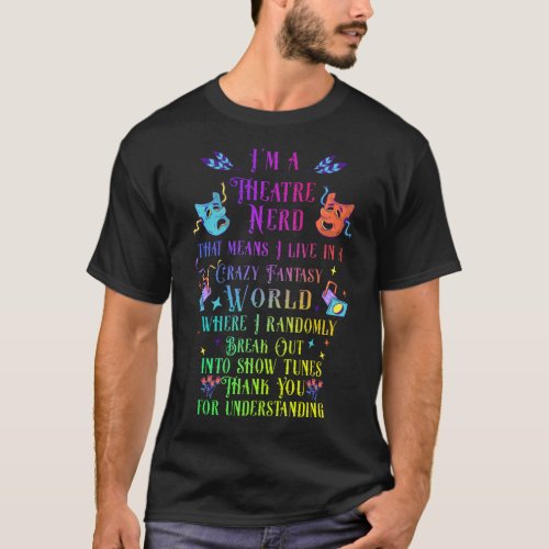 Theater Nerd Musical Broadway Actor The T_Shirt