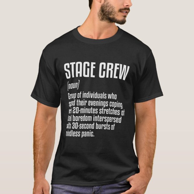 Theater Stage Crew Definition T-Shirt (Front)