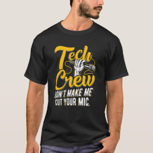 Theater Stage Crew Drama Stage Manager Tech Crew T-Shirt
