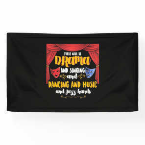 Theater There will Be Drama Banner