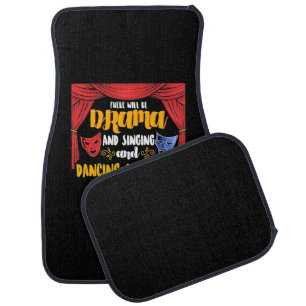 Theater There will Be Drama Car Floor Mat