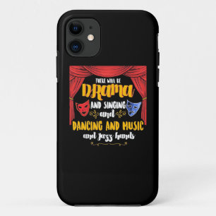 Theater There will Be Drama iPhone 11 Case