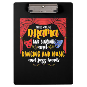 Theater There will Be Drama Clipboard