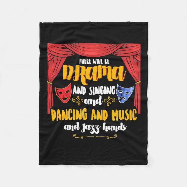 Theater There will Be Drama Fleece Blanket (Front)
