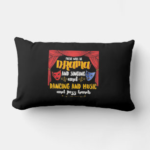 Theater There will Be Drama Lumbar Pillow