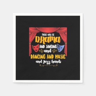 Theater There will Be Drama Napkins