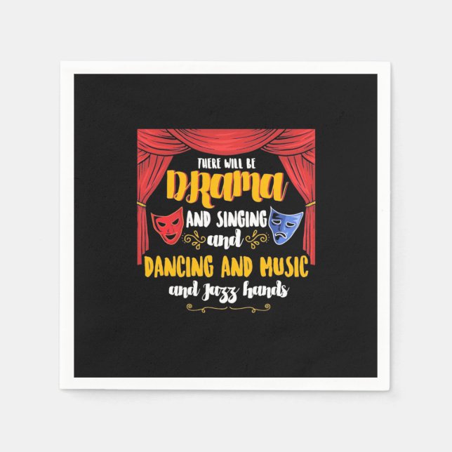 Theater There will Be Drama Napkins (Front)