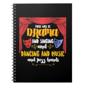 Theater There will Be Drama Notebook