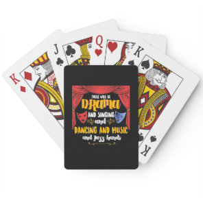 Theater There will Be Drama Poker Cards