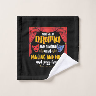 Theater There will Be Drama Wash Cloth