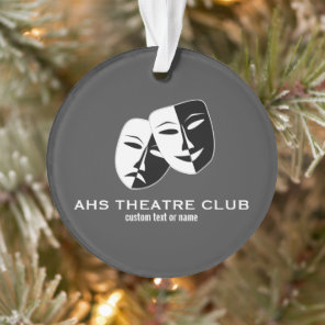 Theatre Drama Club Masks Custom Thespian Name Ornament