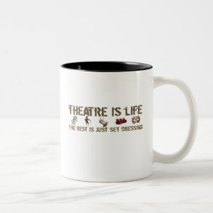 Theatre is Life Two-Tone Coffee Mug