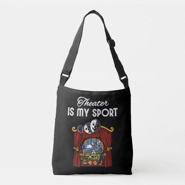 Theatre Is My Sport Actor Actress Stage Play Drama Crossbody Bag (Front)