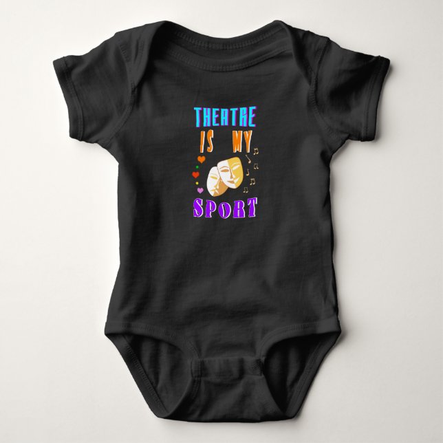 Theatre Is My Sport Actor Drama Baby Bodysuit (Front)