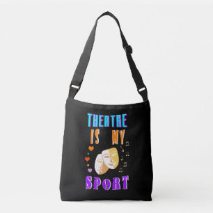 Theatre Is My Sport Actor Drama Crossbody Bag