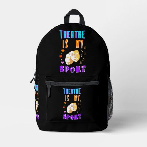 Theatre Is My Sport Actor Drama Printed Backpack