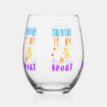 Theatre Is My Sport Actor Drama Stemless Wine Glass<br><div class="desc">Theatre Is My Sport Actor Drama. Drinkware Style: Stemless Wine Glass,  Set: Set of 1 (Individual/Single),  Size: 16 oz. Buy the best gift on World Theatre Day 27 March for your family,  friends,  girlfriend,  boyfriend,  girls,  boys,  brothers,  sisters,  mom,  dad,  grandparents,  kids,  and yourself. #worldtheatreday #outfits</div>