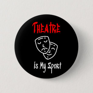 Theatre is my sport button