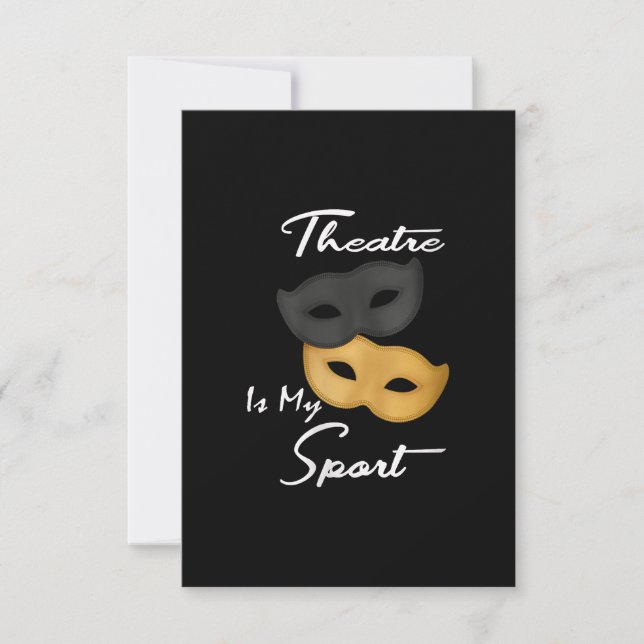 Theatre Is My Sport | Theatre Lover Gift (Front)
