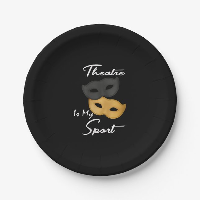 Theatre Is My Sport | Theatre Lover Gift Paper Plates (Front)