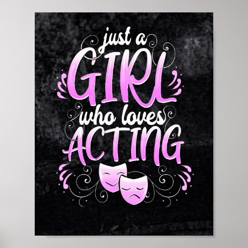 Theatre Life and Theater Girl Poster