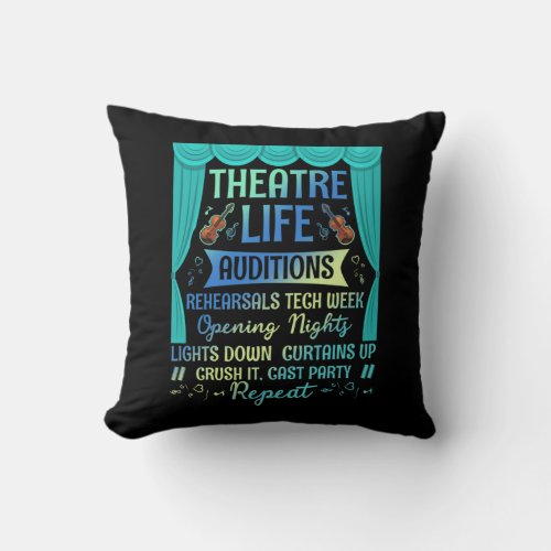 Theatre Life Auditions Nerd Actor Musical Theater Throw Pillow