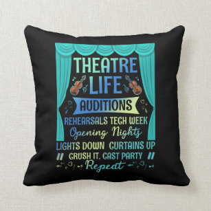Theatre Life Auditions Nerd Actor Musical Theater Throw Pillow