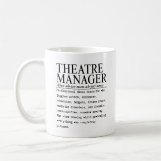 Theatre Manager Coffee Mug
