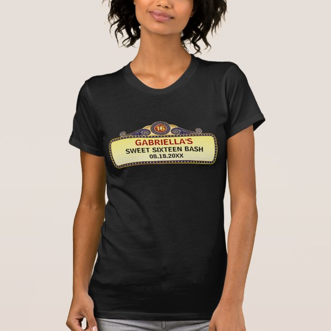 Theatre Marquee Sweet 16 T-Shirt (Front)