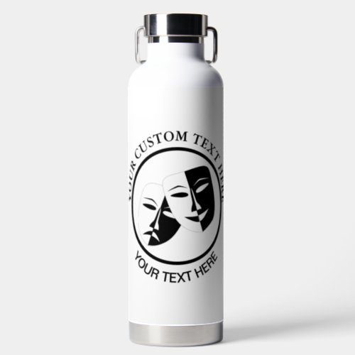 Theatre Mask Comedy Tragedy Black White Custom  Water Bottle