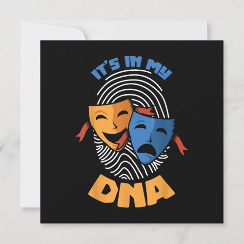 Theatre Mask Its In My DNA Musical Lover Movies Thank You Card