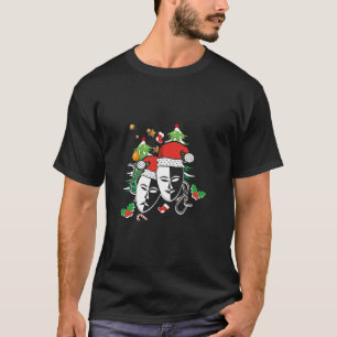 Theatre Masks Christmas Theater Musical Rehearsal T-Shirt