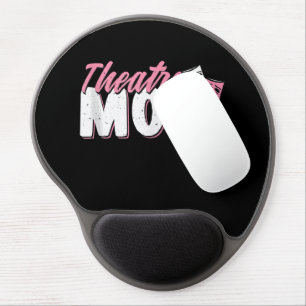 Theatre Mom Acting Lovers Gel Mouse Pad