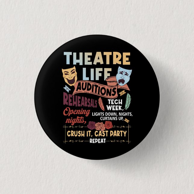 Theatre Nerd Actor Musical Theater Life Auditions  Button (Front)